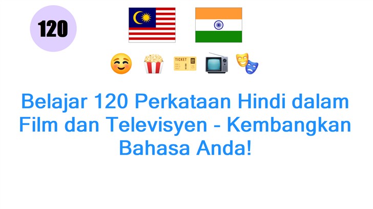 Belajar 120 Perkataan Hindi dalam Film dan Televisyen - Kembangkan Bahasa Anda!